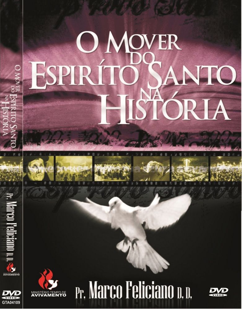 O Mover do Espírito Santo na História - Pastor Marco Feliciano